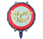 Preview: Folienballon - Super Dad - ø 45cm